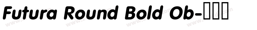 Futura Round Bold Ob字体转换